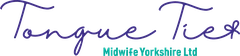 Tongue Tie Midwife Yorkshire